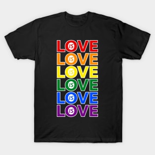 Rainbow Love is Love LGBTQ Pride T-Shirt